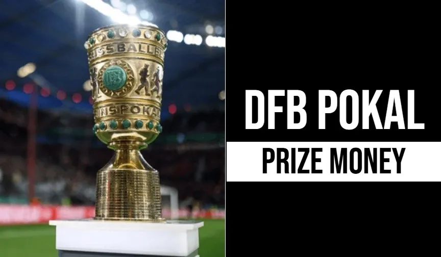 DFB Pokal Prize Money 2025/26 (Confirmed)